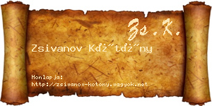 Zsivanov Kötöny névjegykártya